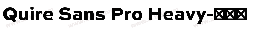 Quire Sans Pro Heavy字体转换